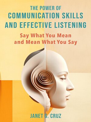 cover image of The Power of Communication Skills and Effective Listening